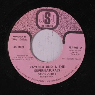 Rayfield Reid & Supernaturals: Stick Shift / Treat You Right 45 (deep Funk With