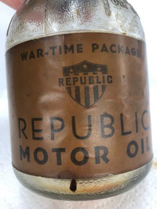 Rare Glass Republic Texas War Time Motor Oil Can Quart Paper Label Bottle