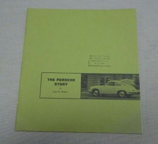 The Porsche Story By Ken W,  Purdy Brochure
