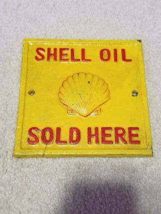 Shell Oil Here Cast Iron Motor Oil Plaque Sign,  6x6 Vintage Man Cave Gas