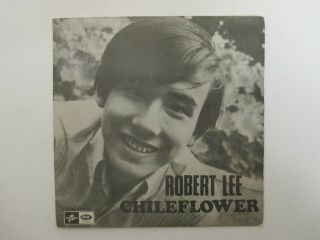 Robert Lee " Chileflower / Come Back Baby " 7 " Columbia Chk - 1036 (bruce 