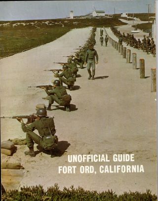 Fort Ord California Unofficial Guide With Fold - Out Maps - Business Directory 1968