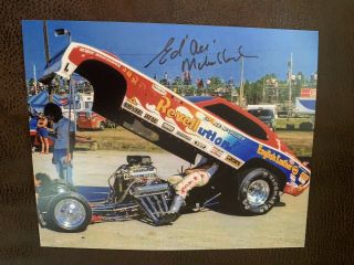 Ed " The Ace " Mcculloch Signed 8 X 10 Photo Nhra Legend Autographed