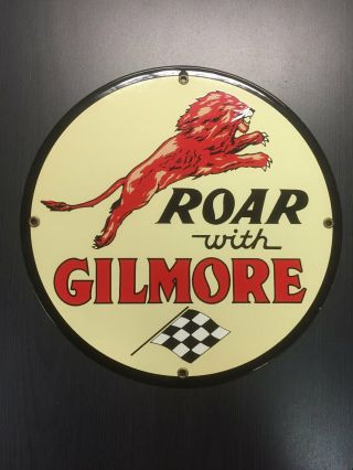 Vintage Roar With Gilmore Porcelain Metal Sign 12 " Round