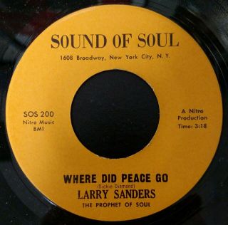 Larry Sanders Where Did Peace Go / Story Of My Love 1970 Usa 45 Sound Of Soul