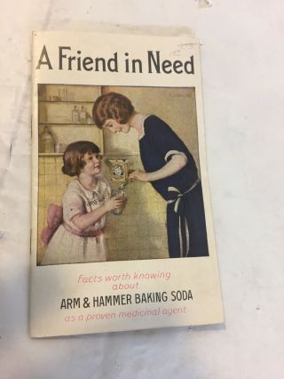 ARM & HAMMER BAKING SODA 1925 BOOKLET A FRIEND IN NEED MEDICINAL AGENT 2
