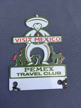 Vintage Pemex Gasoline Of Mexico Travel Club Porcelain Tourist License Topper