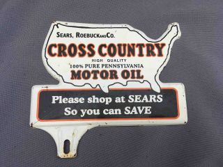 Vintage Sears Store Cross Country Motor Oil Die Stamped License Plate Topper