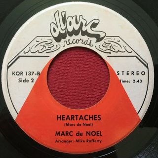 Marc De Noel Heartaches / One Life To Live Rare Soul Funk 45 D 