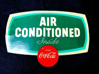 Vintage Coca Cola Air Conditioned Inside Window Decal Sticker Sign1940s