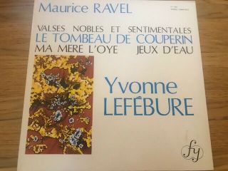 Rare French Yvonne Lefebure Plays Ravel Lp On Fy