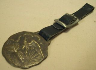 1890 ' s STATE SOVEREIGNTY NATIONAL UNION PATRIOTIC 1812 - 64 ADVERTISING WATCH FOB 2