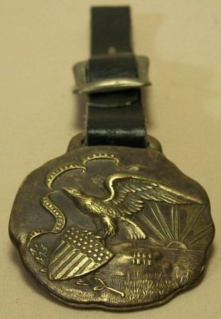 1890 ' s STATE SOVEREIGNTY NATIONAL UNION PATRIOTIC 1812 - 64 ADVERTISING WATCH FOB 4