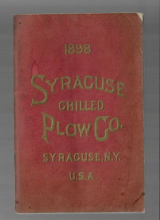 Old Farm Advertising Booklet Syracuse Ny Chilled Plow Co 1898 Many Illustrations