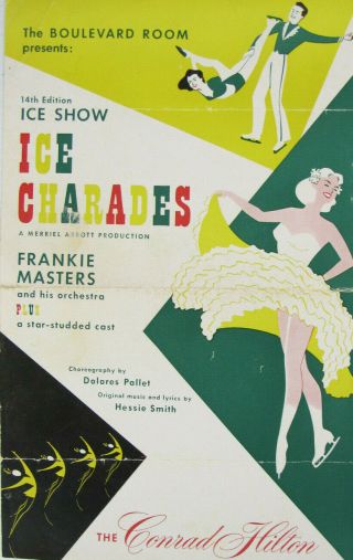 Conrad Hilton Chicago 1950s Ice Show Charades Frankie Masters Program Boulevard