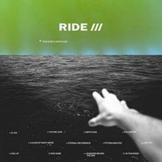 Ride This Is Not A Safe Place Double Lp Vinyl 12 Track Green Vinyl Pressing (w