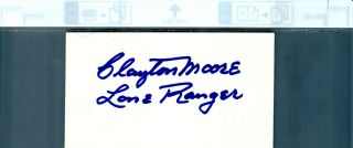 Clayton Moore,  The Lone Ranger - Signed Index Card
