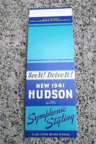 2 Vintage Matchbook Flats 1941 Hudson With Symphonic Styling,  See It Drive It
