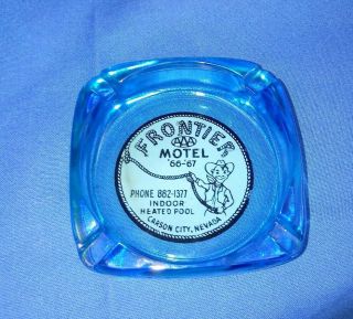 Vintage Frontier Motel Blue Glass Ashtray,  1966 - 67 Aaa