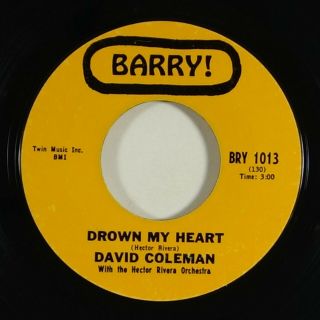 David Coleman " Drown My Heart " Latin Northern Soul 45 Barry Mp3