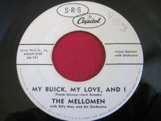 Rare 45 - The Mellomen - My Buick,  My Love,  And - Srs Capitol 101