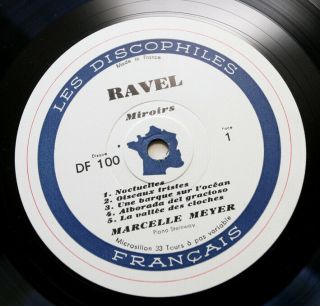 DF 100 - 1 MARCELLE MEYER Ravel piano french Les discophiles francais FD 2LP 2
