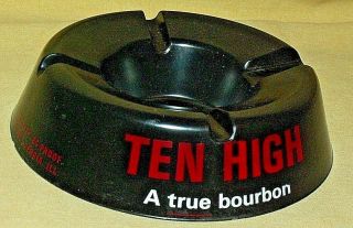 Ten High Ashtray True Bourbon Straight Whiskey Hiram Walker Black Plastic Round.