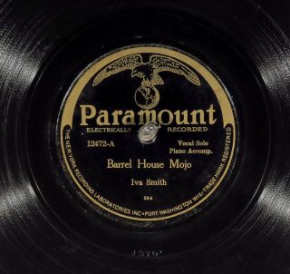 78 Rpm - - Iva Smith,  Paramount 12472 " Barrel House Mojo ",  E - V,  Blues - Jazz