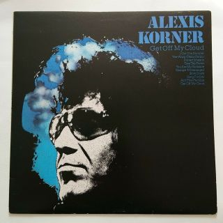 Alexis Korner ‎– Get Off Of My Cloud Lp (vg, ) Uk 1st Press 1975 Blues,  Rock,  Ccs