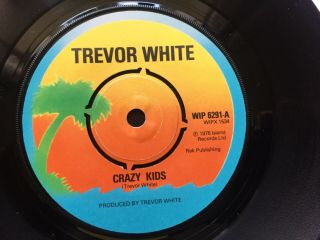 TREVOR WHITE (SPARKS) - CRAZY KIDS - RARE UK 7 