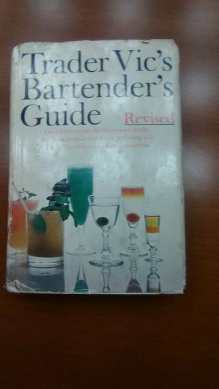 Vintage Trader Vic ' s Bartender ' s Guide Revised 1972 1000,  Cocktails Drinks bce 2