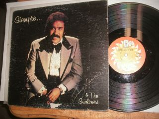 Sunny And The Sunliners " Siempre " Rare Tex - Mex Lp On Key - Loc - 3022,  1976