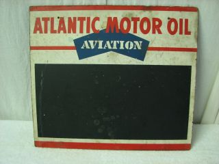 Rare Atlantic Motor Oil Aviator Chalk Board Sign