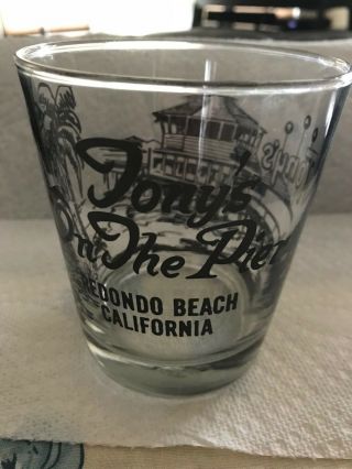 Vintage Tony ' s On The Pier Redondo Beach CA Tumbler Glass 2