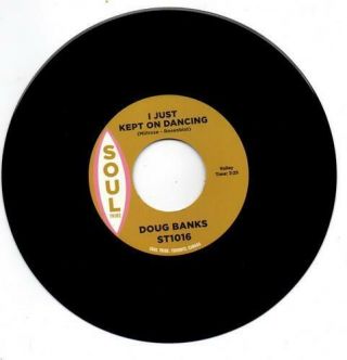 Doug Banks I Just Kept On Dancing Northern Soul 45 (soul Tribe) 7 " Vinyl