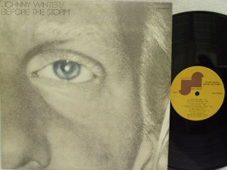 Johnny Winter - Before The Storm Lp (rare Us Pressing On Janus) -