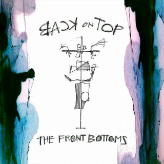The Front Bottoms - Back On Top (w/ Digital Download) - Vinyl Lp -