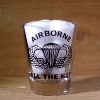 Airborne - All The Way - U.  S.  Army - Aviation " Shot Glass " Orig.