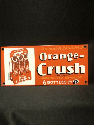 Vintage Take Home A Handipack Of Orange Crush Soda Porcelain Door Push Plate