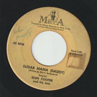 Rare Rockabilly 45 Glen Cooper And His Jets Sugar Mama (daddy) Mecca 1112/3 G