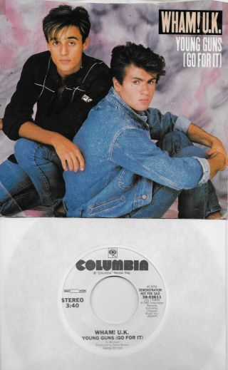 Wham Young Guns (go For It) Rare Promo 45 With Picsleeve George Michael