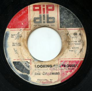 Hear - Rare Northern Soul 45 - The Charmers - Looking For Trouble - Pip Records
