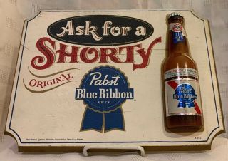 Vtg Pabst Blue Ribbon Pbr Ask For A Shorty Wood Sign Bar Pub Man Cave Dads Day