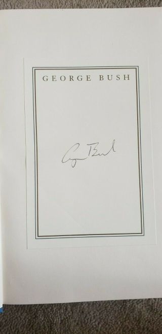 President George H.  W.  Bush Signed Hardcover Book Autograph not certified 2