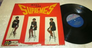 Meet The Supremes Lp Ex - Us Motown Vinyl Soul Diana Ross 1962 Rare