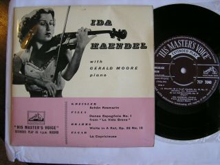 Ida Haendel 7 " Ep 7040 - Gerald Moore.  Kreisler,  Falla,  Brahms,  Elgar.  Rare Uk
