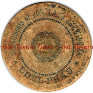Pre - Prohibition 1900s Portland Brewing Co Beer 2 Sided 4¼ " Coaster Tavern Trove