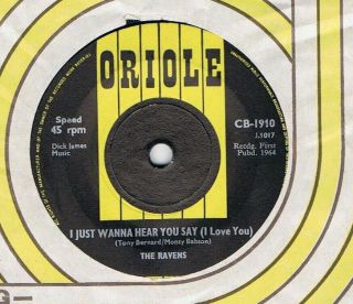 Mod Beat - The Ravens - I Just Wanna Hear You Say/send Me A Letter - Uk Oriole