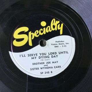 78 RPM Brother Joy May - Sister Wynona Carr SPECIALTY 348 GOSPEL E - 2