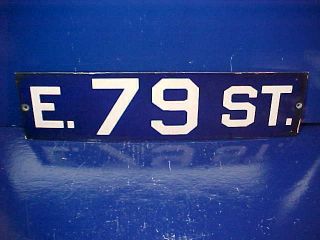 Orig 1930s Ny City E 79th Street Blue,  White Porcelain Street Sign